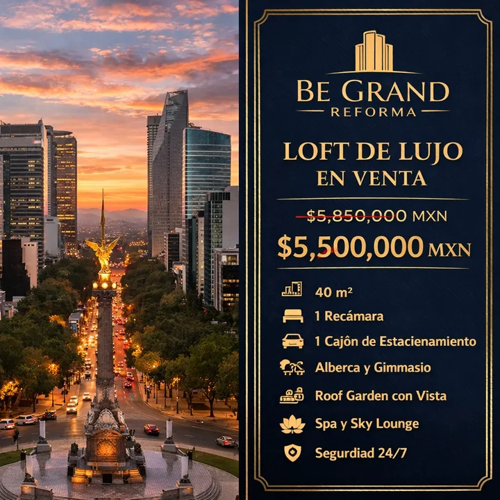 Be Grand · Reforma: Precio y amenidades ordenados para facilitar la lectura de la propuesta.
