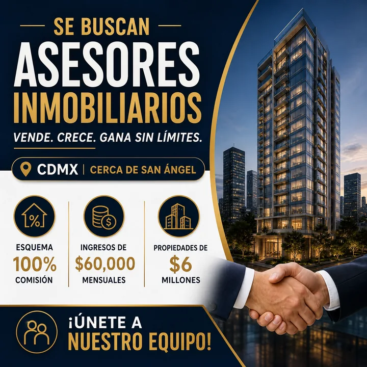 Captación de equipo · CDMX: Anuncio orientado a atraer asesores inmobiliarios con una oferta clara.